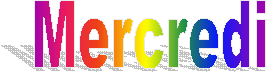 Mercredi